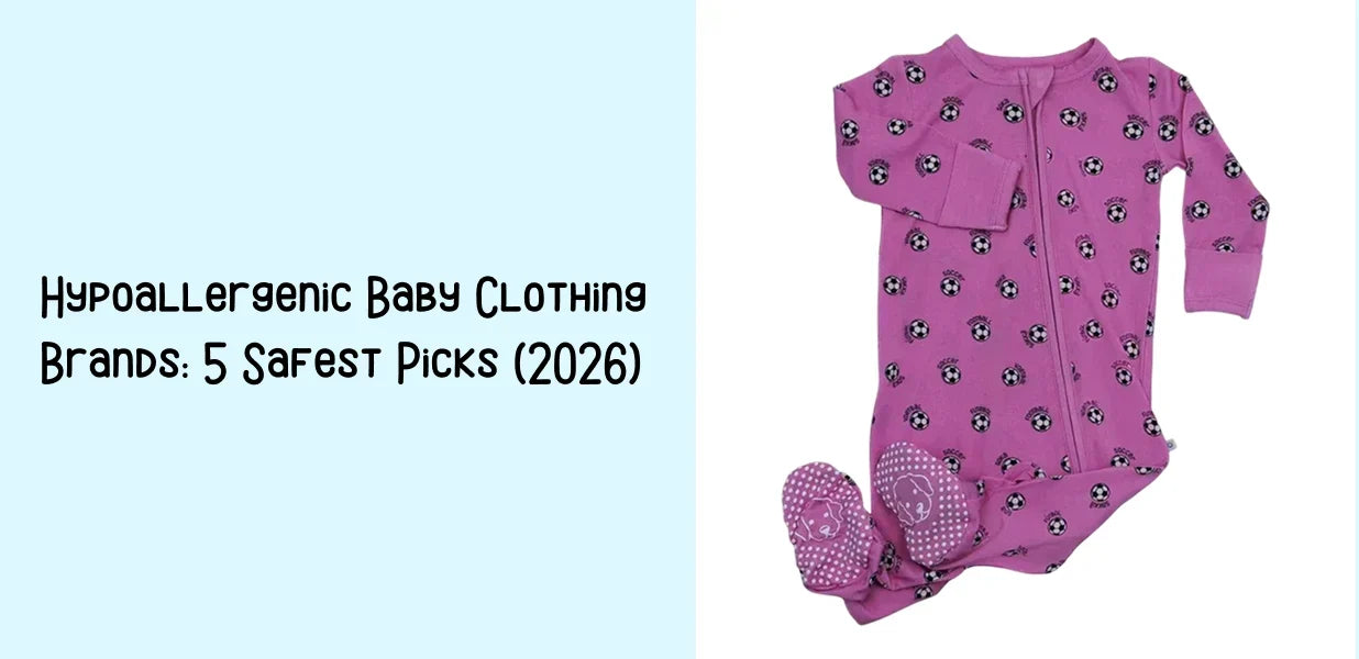 Hypoallergenic Baby Clothing Brands: 5 Safest Picks (2026)