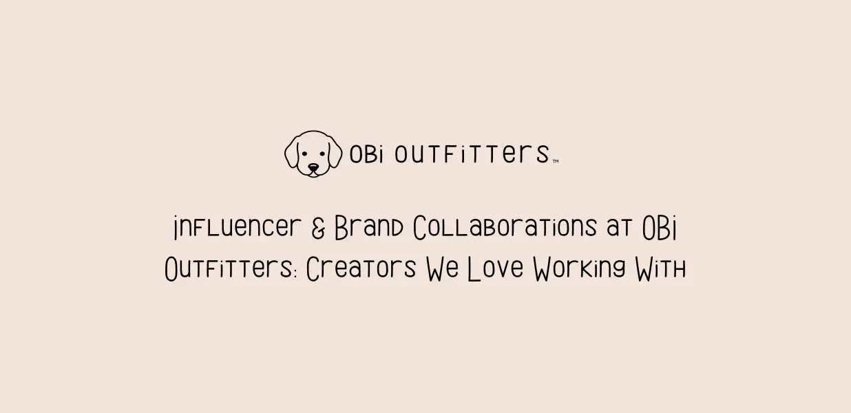 Influencer & Brand Collaborations at OBI Outfitters: Creators We Love Working With